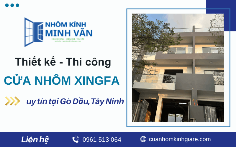 Cửa Nhôm Xingfa Gò Dầu