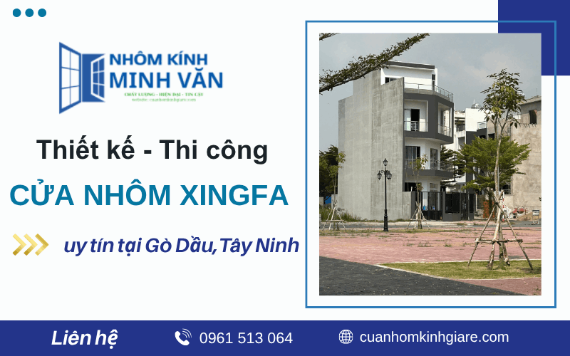Cửa Nhôm Xingfa Gò Dầu