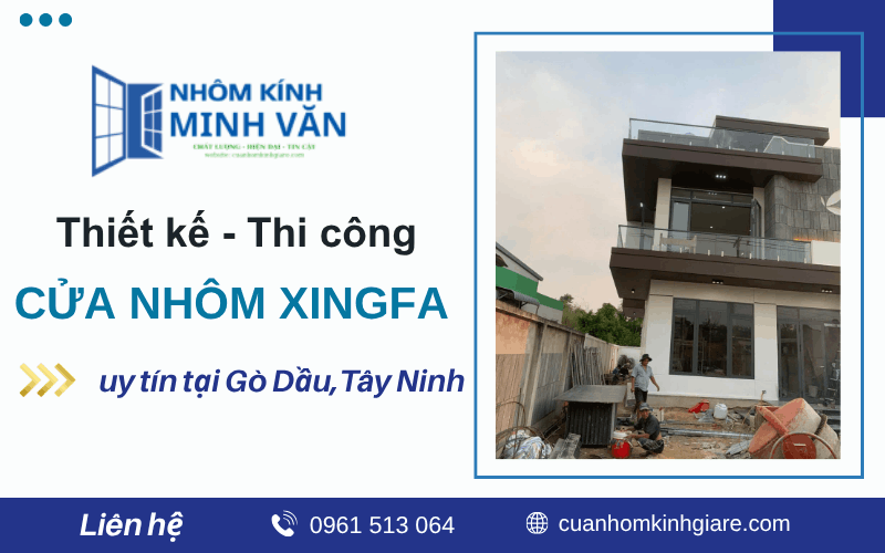 Cửa Nhôm Xingfa Gò Dầu